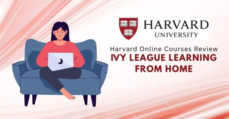 Harvard Online Courses Review: Ivy League Learning from Home