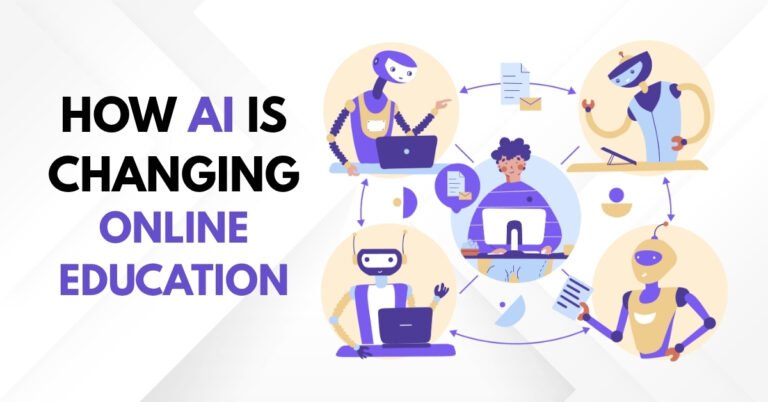How AI Is Changing Online Education